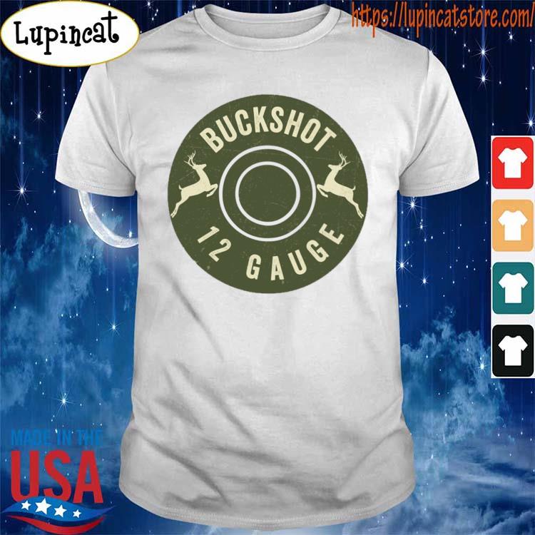 Hunting Buckshot 12 Gauge Shirt Hoodie Sweater Long Sleeve And Tank Top