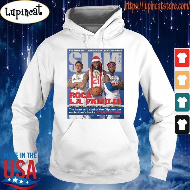 Official Slam Rock L.A.Familia Lou Williams Montrezl Harrell Pat Beverley  shirt, hoodie, sweater, long sleeve and tank top