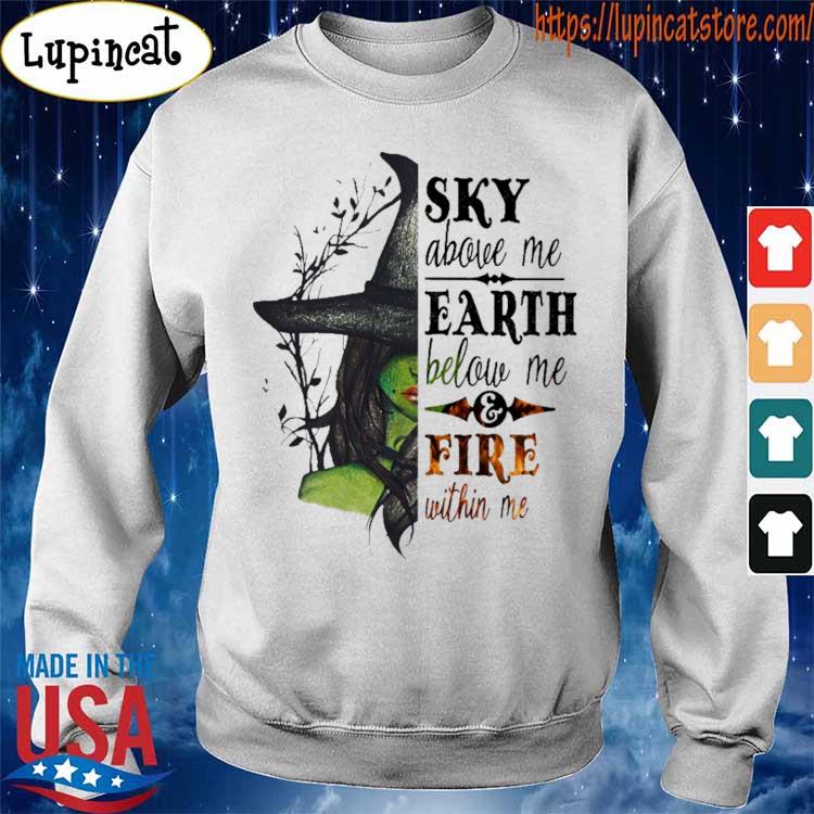 Witch Hand Floral Shirt Sky Above Me Earth Below Me Fire Within Me Short Sleeve Crewneck T-shirt Mystic Hand Graphic Tee