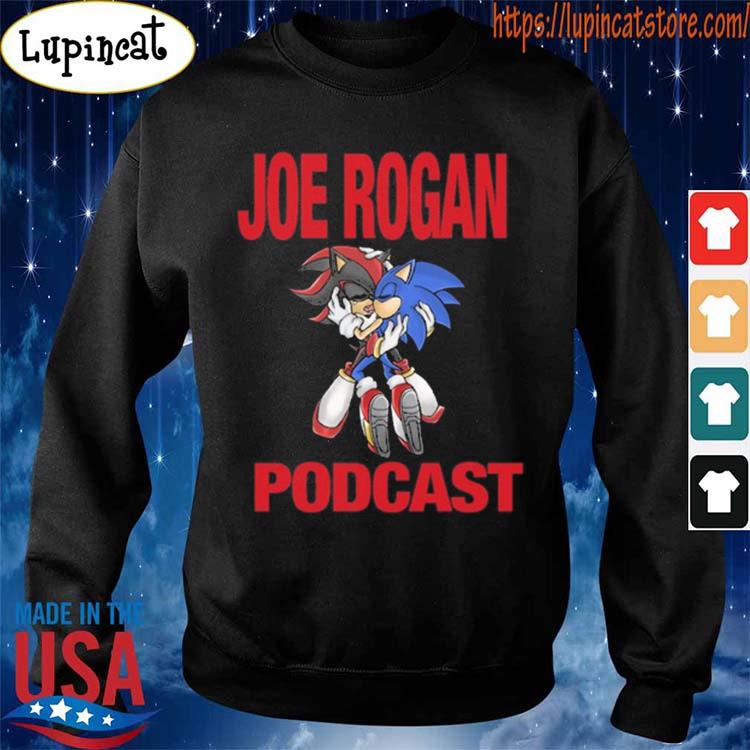 Nice official Joe Rogan Podcast Sonic T Shirt hoodie sweater