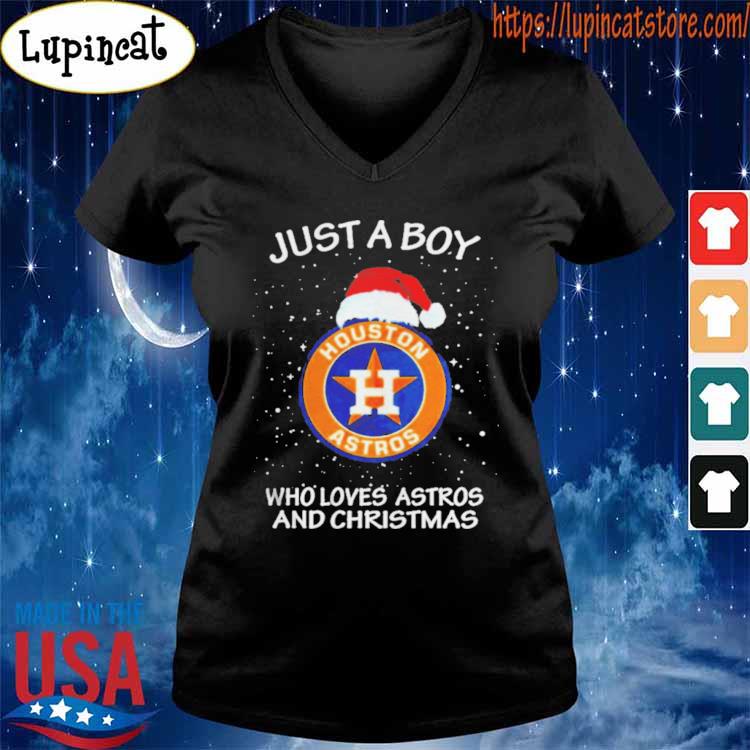 Houston Astros Just A Boy Who Loves Astros And Christmas Shirt, hoodie,  sweater, long sleeve and tank top