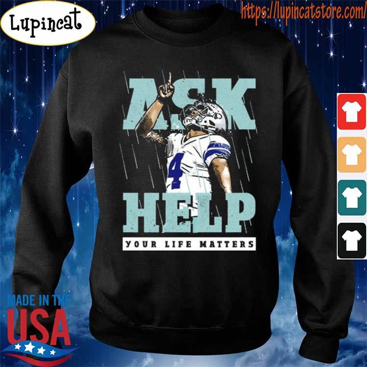 Awesome official Dallas Cowboys Dak Prescott Ask Help Your Life