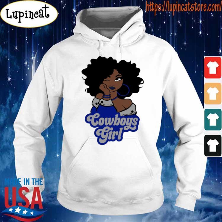 Cowboys girl Dallas Cowboys black girl shirt,Sweater, Hoodie, And Long  Sleeved, Ladies, Tank Top