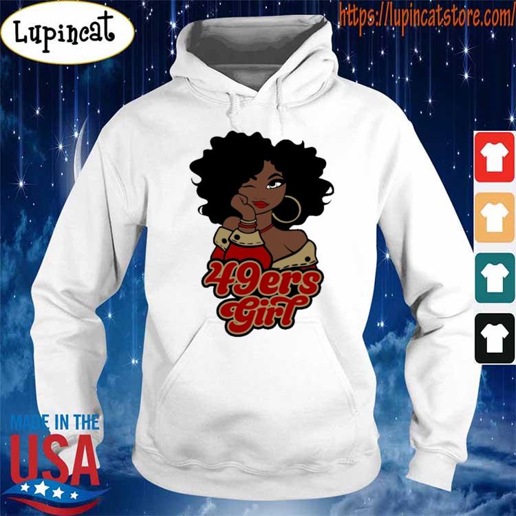 Black women 49ers natural 49ers girl shirt, hoodie, sweater, long