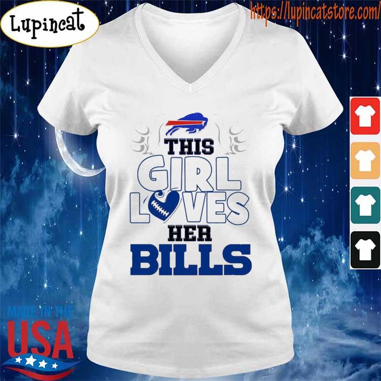 Buffalo Bills this girl loves her Bills shirt, hoodie, sweater, long sleeve  and tank top