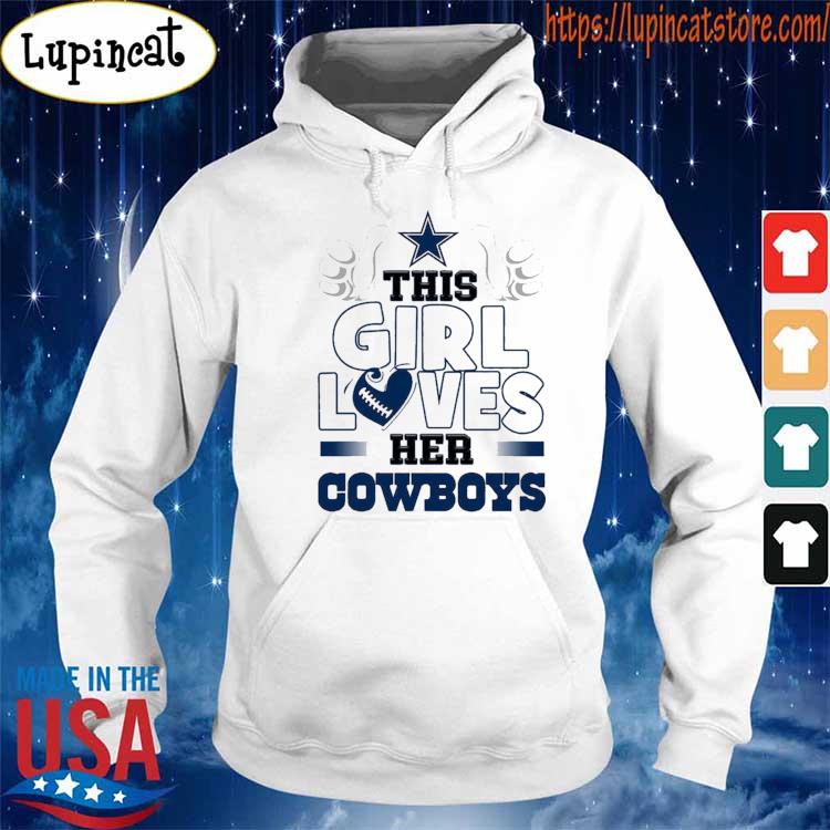 Official dallas Cowboys this girl loves her T-shirt, hoodie, tank top,  sweater and long sleeve t-shirt