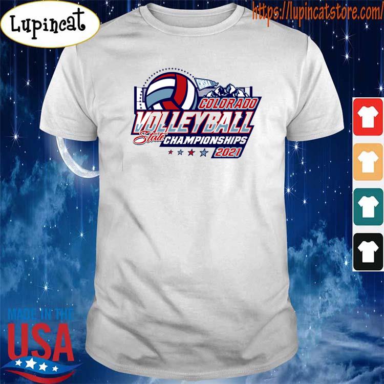 2021 CHSAA State Championship Girls Volleyball T Shirt, hoodie, sweater and  long sleeve