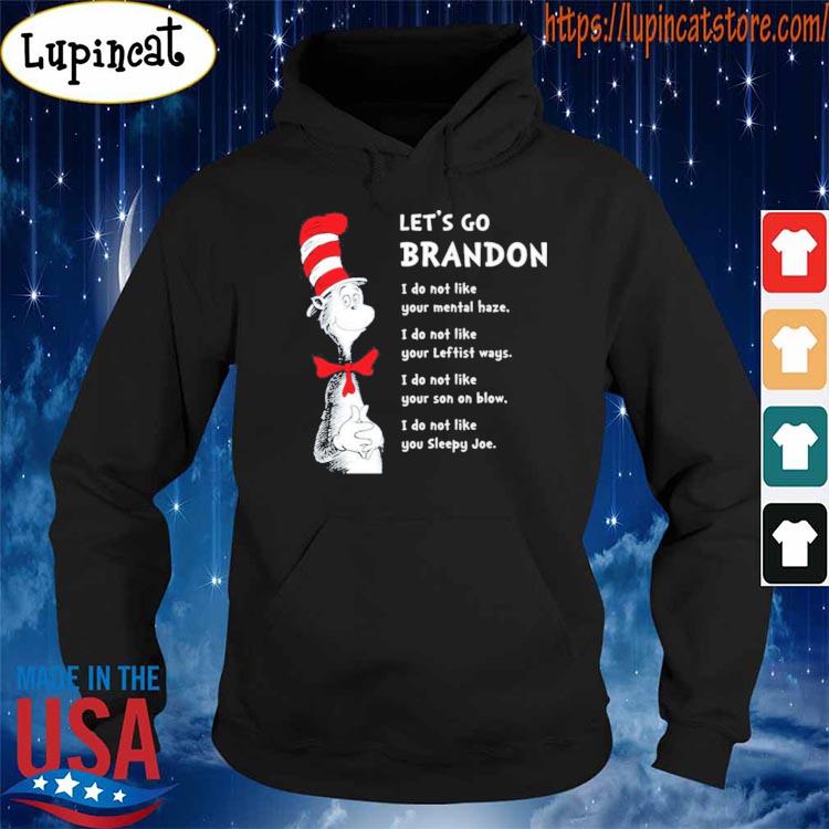 Dr Seuss Let's Go Brandon Shirt, hoodie, sweater, long sleeve and tank top