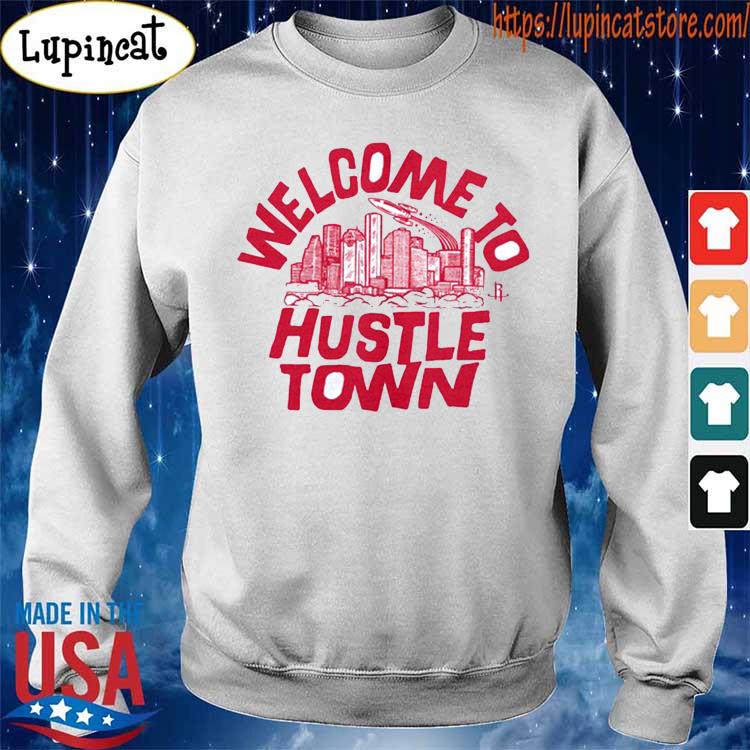 Hustle town for the astros shirt, hoodie, sweater, long sleeve and tank top