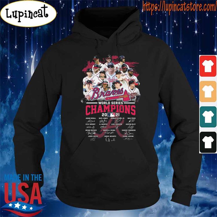 Official Atlanta Braves world series Champions 2021 signatures shirt,  hoodie, sweater, long sleeve and tank top