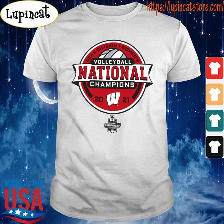 Premium Wisconsin Badgers 2021 Women's Volleyball National Champions Locker  Room T-Shirt, hoodie, sweater, long sleeve and tank top