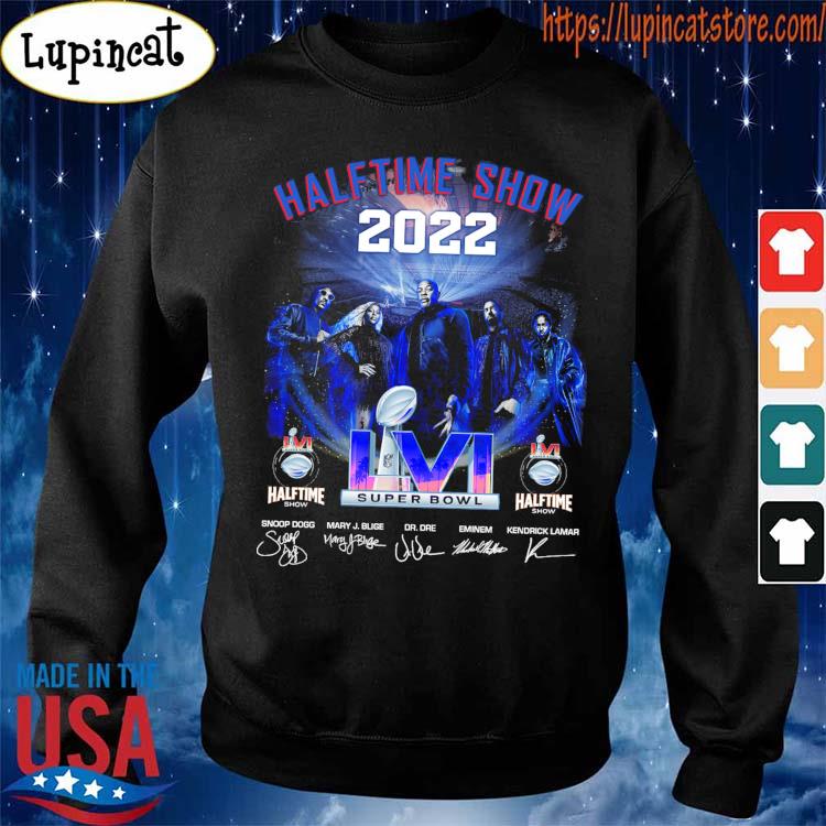 Halftime Show Super Bowl 2022 Snoop Dogg Mary J Blige Dr Dre Eminem And  Kendrick Lamar Signature T-Shirt - REVER LAVIE