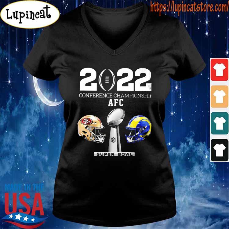 San Francisco 49ers Vs Los Angeles Rams 2022 NFC Conference Championship  Super Bowl Shirt, hoodie, sweater, long sleeve and tank top