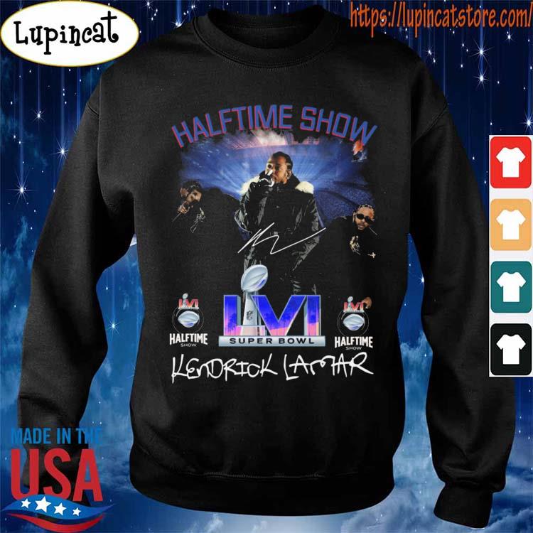 Kendrick Lamar Halftime Show Super Bowl LVI Signature Shirt, hoodie,  sweater, long sleeve and tank top