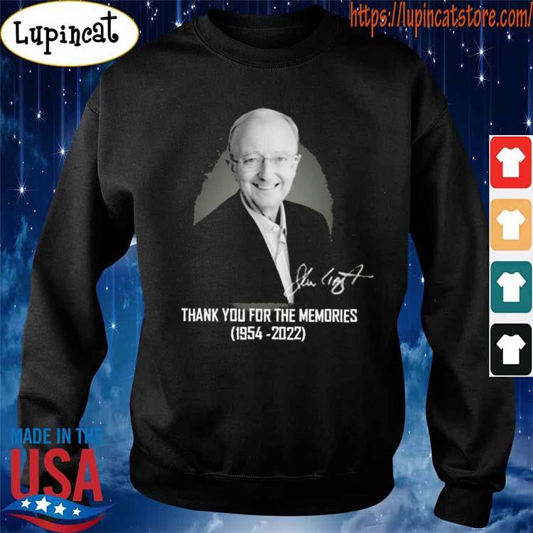 RUP John Clayton 19542022 thank you memories signature shirt, hoodie, tank  top, sweater and long sleeve t-shirt