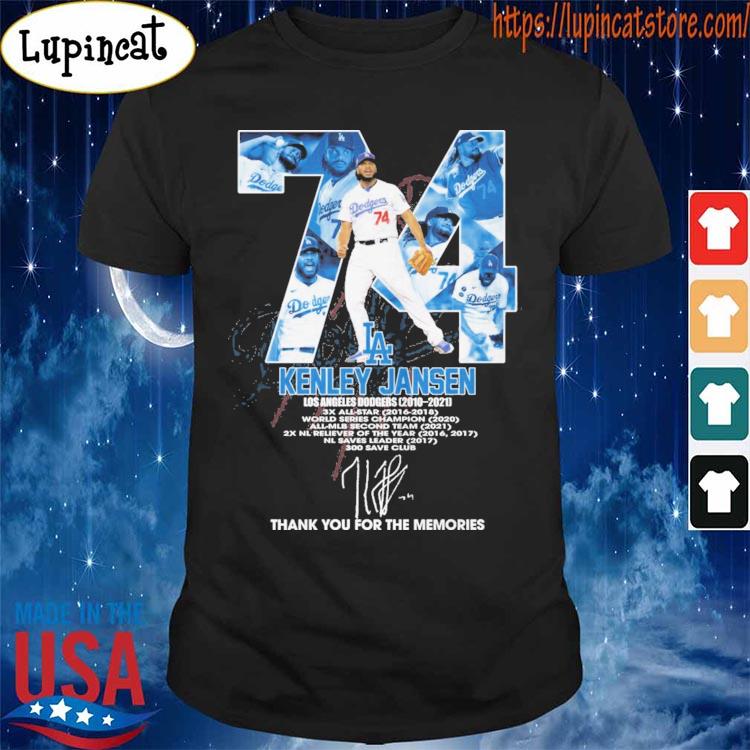 Kenley Jansen Number 74 Los Angeles Dodgers 2010 2021 3x All Star Thank you  for shirt, hoodie, sweater, long sleeve and tank top