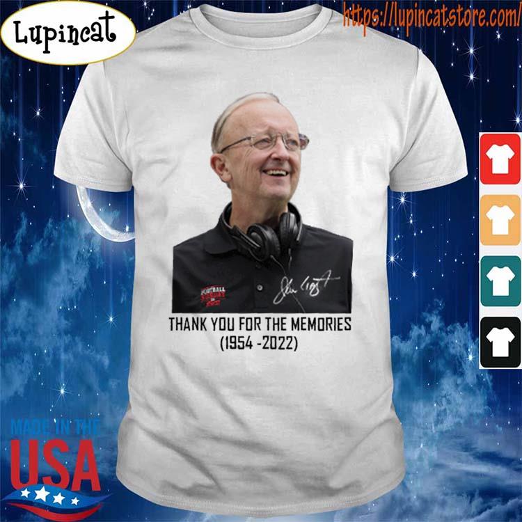 Rip John Clayton Thank You For The Memories T-shirt, hoodie, sweater, long  sleeve and tank top