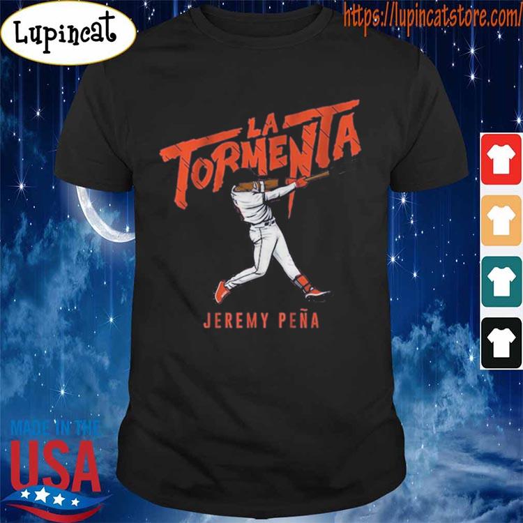 Jeremy Peña La Tormenta Houston shirt, hoodie, sweater, longsleeve