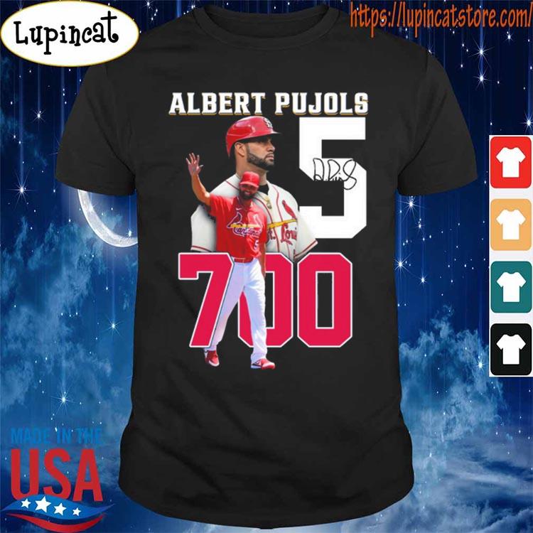 Albert Pujols 700 Home Runs St Louis Lovs you shirt, hoodie