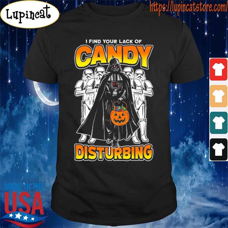 Darth Vader I find lack of Candy Disturbing Halloween shirt