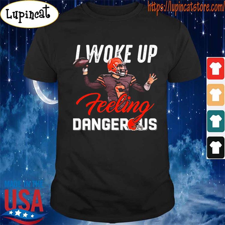 dangerous browns shirt