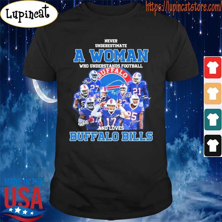 Never Underestimate A Woman Who Understands And Loves Buffalo