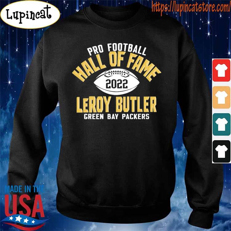 Official Pro Football Hall Of Fame 2022 Leroy Butler T-Shirt, hoodie,  sweater, long sleeve and tank top