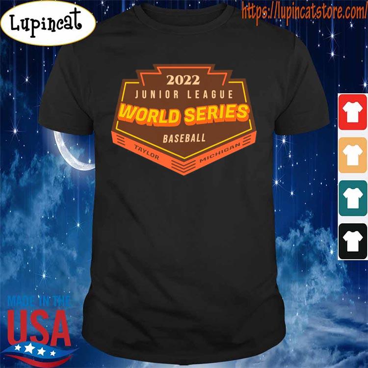 Taylor Michigan Baseball 2022 Junior League World Series shirt