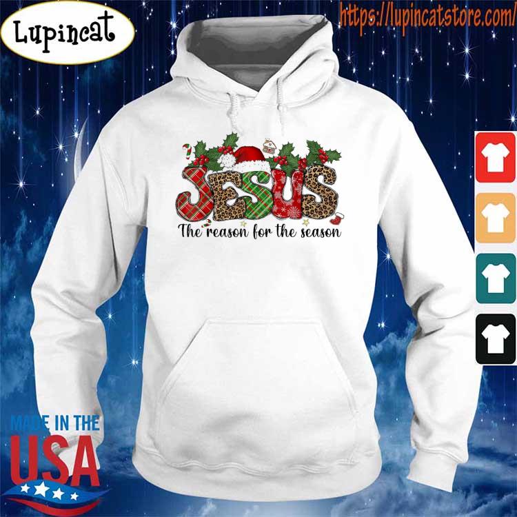 Jesus Is The Reason For The Season Christmas Pajama T-Shirt Hoodie