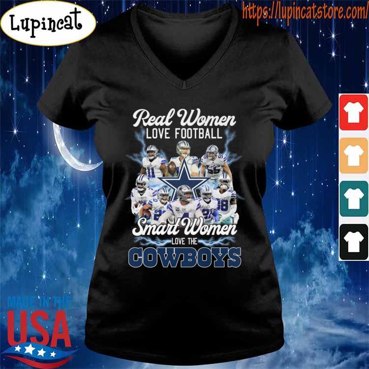 Real Women love Football Smart Women love the Dallas Cowboys shirt, hoodie,  sweater, long sleeve and tank top