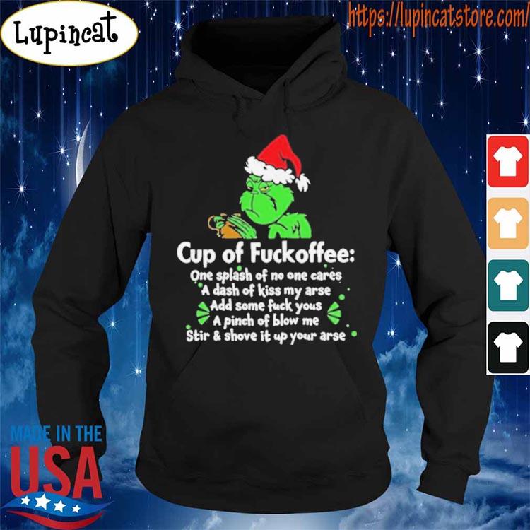 Santa Grinch Cup Of Fuckoffee Christmas 2022 Sweater Hoodie