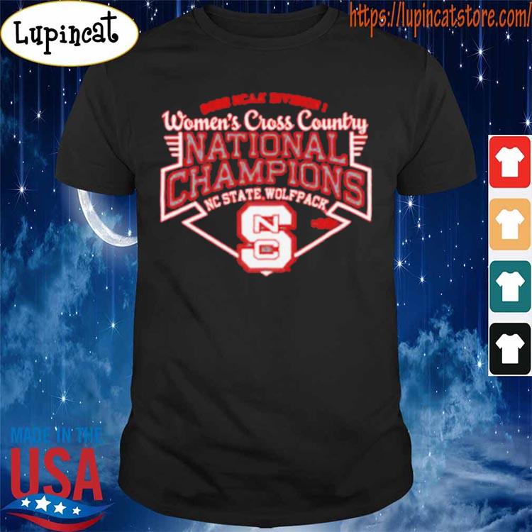 Women’s Cross Country National Champions Nc State Wolfpack 2022 Ncaa Shirt
