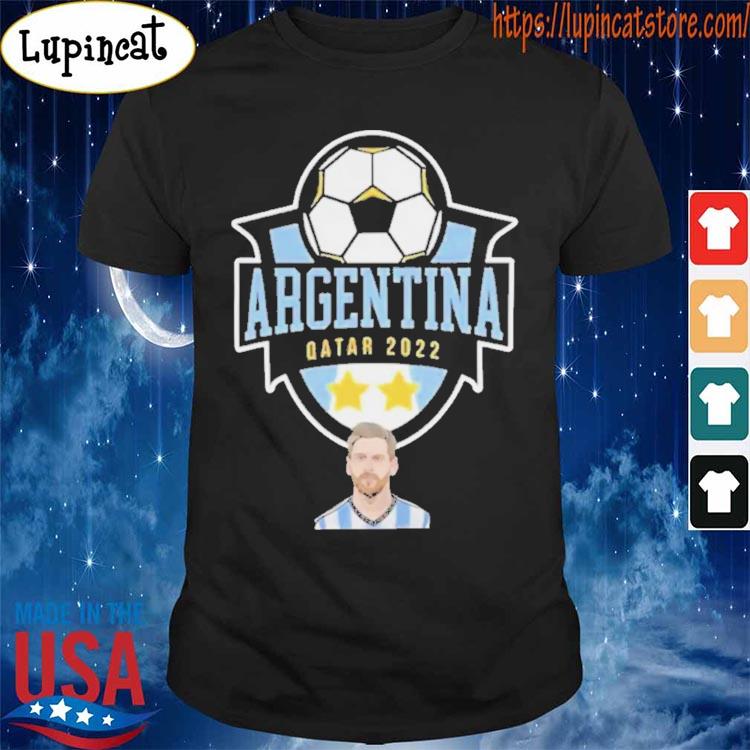 Lionel Messi Argentina 2022 World Cup Qatar Shirt, hoodie, sweater, long  sleeve and tank top