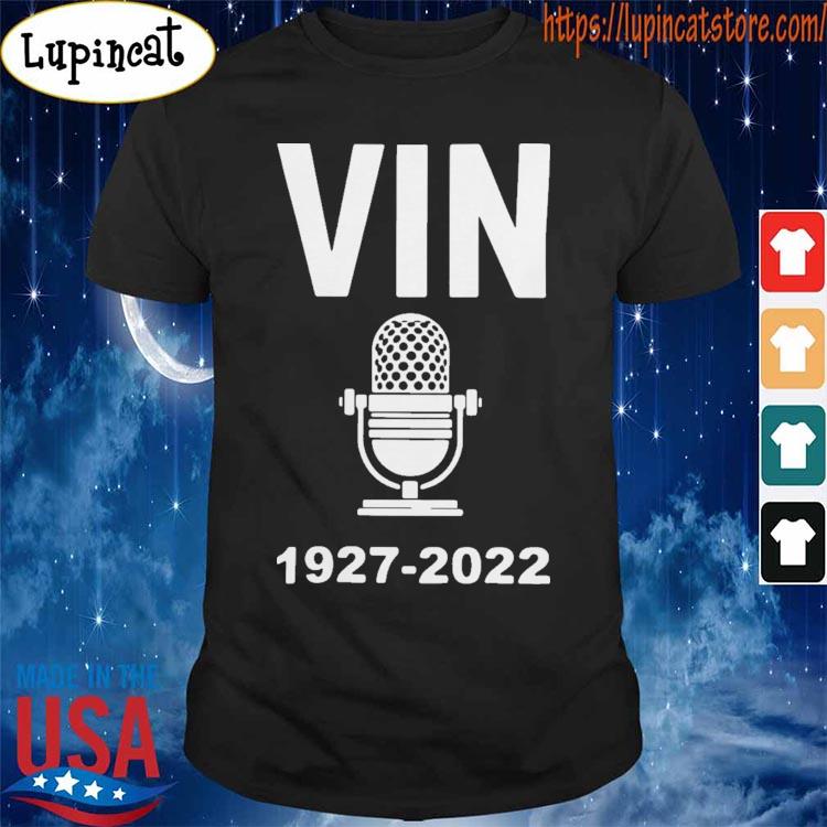 Official Vin scully 1927 2022 T-shirt