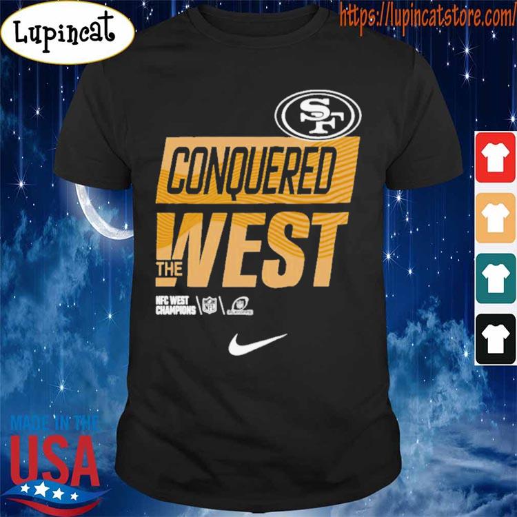 San Francisco 49ers Conquered The West Champions 2022 shirt, hoodie,  sweater, long sleeve and tank top