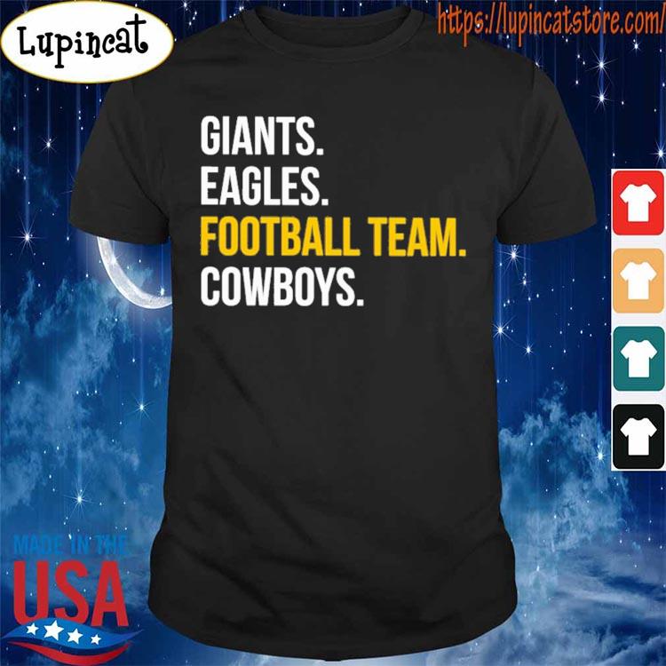Giants eagles football team Cowboys shirt