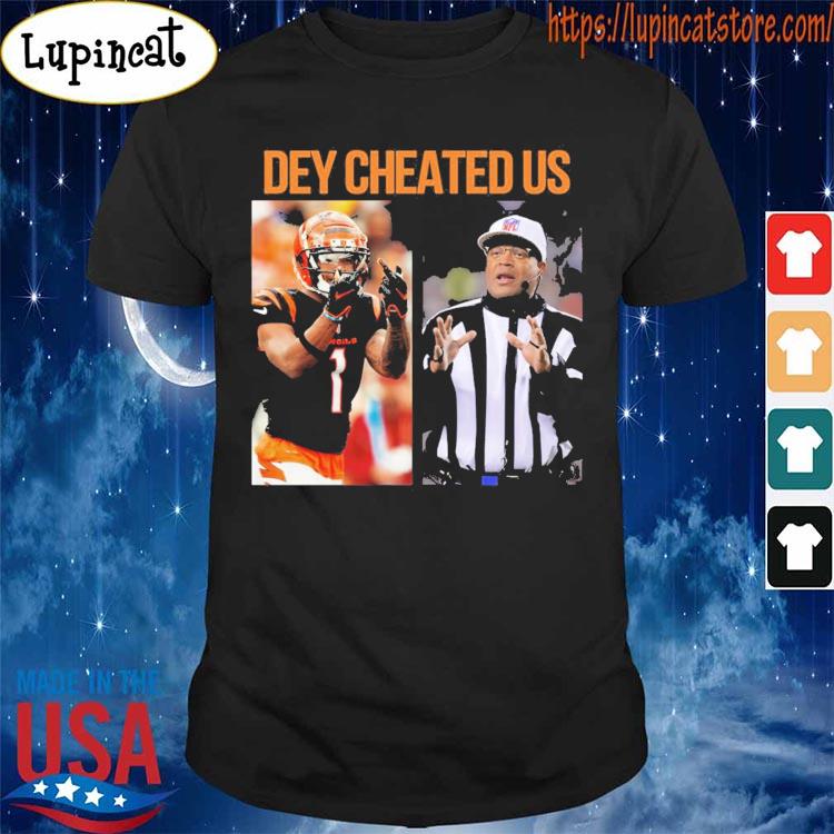 Ja'Marr Chase Dey Cheated Us shirt, hoodie, sweater, long sleeve and tank  top