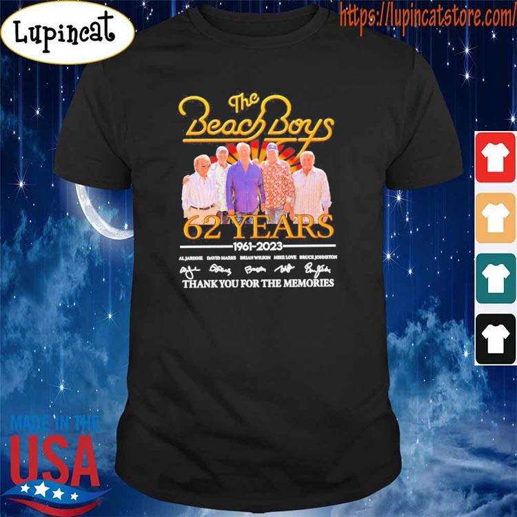 The Beach Boys 62 years 1961 2023 thank you for the memories signature shirt