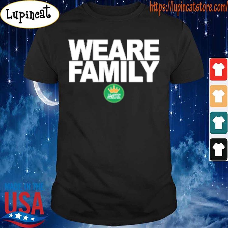 Lebron james we outlet are family t shirt