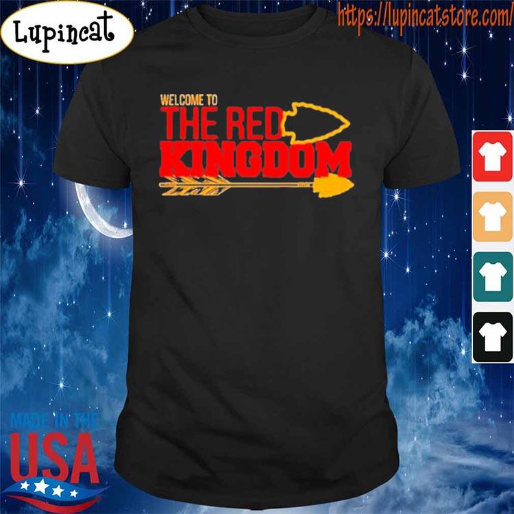 Welcome to the Red Kingdom / Kansas City Football Team / Shirt 